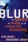 Image for Blur  : the speed of change in the connected economy