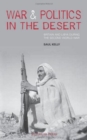 Image for War and Politics in the Desert