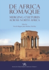 Image for De Africa Romaque: Merging cultures across North Africa
