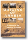 Image for The Origins of Arabia