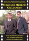 Image for Midsomer Murders on Location : A Guide to the Midsomer Counties of Berkshire, Buckinghamshire, Hertfordshire and Oxfordshire