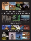 Image for Inspector Morse: A Literary Companion : An A-Z Guide to the Books of Colin Dexter