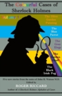 Image for The Colourful Cases of Sherlock Holmes : Five new stories from the notes of John H. Watson M.D.