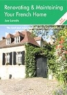 Image for Renovating and Maintaining Your French Home