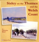 Image for Sisley on the Thames and the Welsh Coast