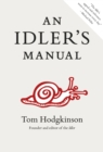 Image for An Idler&#39;s Manual