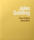 Image for John Golding - pure colour sensation