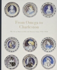 Image for From Omega to Charleston  : the art of Vanessa Bell and Duncan Grant, 1910-1934