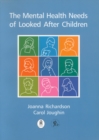 Image for The Mental Health Needs of Looked After Children