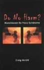 Image for Do No Harm?