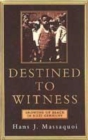 Image for Destined to witness  : growing up black in Nazi Germany
