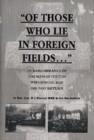 Image for Of Those Who Lie in Foreign Fields