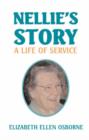 Image for Nellie&#39;s Story : A Life of Service