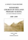 Image for A Ninety Year History - Winsford C of E Primary School 1909-1999