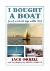 Image for I Bought a Boat : (and Ended Up with 24)