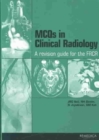 Image for MCQs in Clinical Radiology