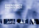 Image for Emergency radiology  : rules and tools