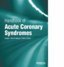 Image for Handbook of Acute Coronary Syndromes