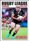 Image for Rugby League Yearbook 2016-2017 : A Comprehensive Account of the 2016 Rugby League Season