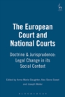 Image for The European Court of Justice and national courts - doctrine and jurisprudence  : legal change in its social context
