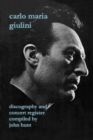Image for Carlo Maria Giulini: Discography and Concert Register