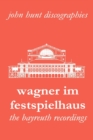 Image for Wagner im Festspielhaus: Discography of the Bayreuth Festival