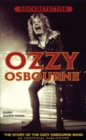 Image for Ozzy Osbourne  : the story of the Ozzy Osbourne band