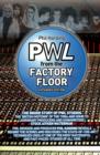 Image for PWL - From the Factory Floor