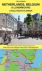 Image for The Ultimate Netherlands, Belgium &amp; Luxembourg Cycle Route Planner