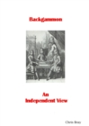 Image for Backgammon - An Independent View