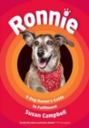Image for Ronnie  : a dog owner&#39;s guide to fulfilment