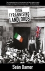 Image for Those Tyrannising Landlords