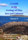 Image for A Guide to the Geology of Islay, Jura and Colonsay