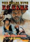 Image for The Rules with No Name : Or a Fistful of Dice