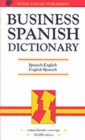 Image for Business Spanish dictionary  : Spanish-English, English-Spanish