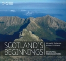 Image for Scotland&#39;s beginnings  : Scotland through time