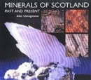 Image for Minerals of Scotland  : past and present