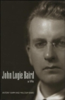 Image for John Logie Baird  : a life