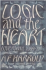 Image for Logic and the Heart : Love Poems 1999-2003