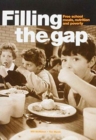 Image for Filling the Gap: Free School Meals, Nutrition and Poverty