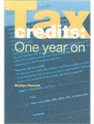 Image for Tax credits  : one year on