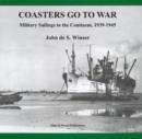 Image for Coasters Go to War : Military Sailings to the Continent, 1939-1945