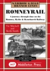 Image for Romney Rail : A Journey Through Time on the Romney, Hythe and Dymchurch Railway