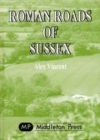 Image for Roman Roads of Sussex