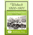 Image for Wisbech 1800-1901 : Featuring the Octagon Church