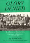 Image for Glory Denied : The Story of Association Football in Keighley, Volume Two