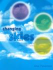 Image for Changing Skies : Student book