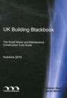 Image for UK building blackbook: The small works and maintainance construction cost guide : v. 1 : Small Works