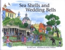 Image for Sea Shells and Wedding Bells
