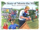 Image for The Story of &quot;Morris the Wind&quot;